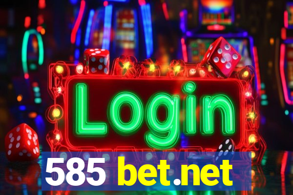 585 bet.net